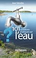 Télécharger le livre :  101 questions pratiques sur l’eau
