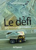 Télécharger le livre :  Le défi des ressources minières