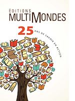 Télécharger le livre :  Éditions MultiMondes, 25 ans de savoir en action