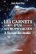 Télécharger le livre :  Les carnets d’un astrophysicien