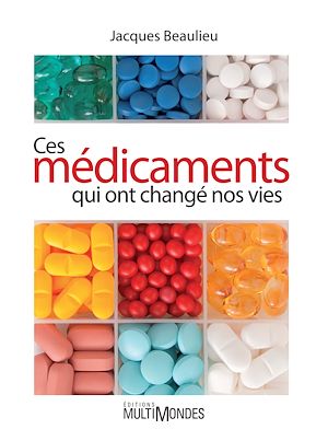 Download the eBook: Ces médicaments qui ont changé nos vies