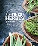 Télécharger le livre :  Les fines herbes, de la terre à la table
