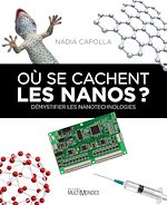 Télécharger le livre :  Où se cachent les nanos ?