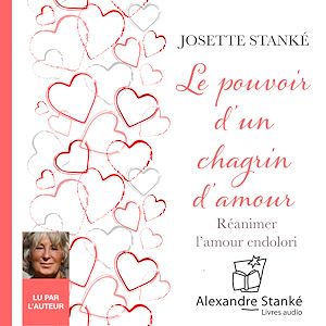 Téléchargez le livre :  Le pouvoir d'un chagrin d'amour