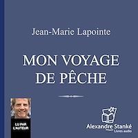 Téléchargez le livre :  Mon voyage de pêche