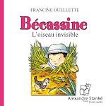 Télécharger le livre :  Bécassine, l'oiseau invisible