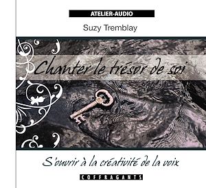 Téléchargez le livre :  Chanter le trésor de soi
