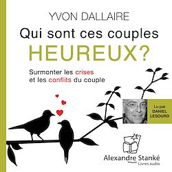 Télécharger le livre :  Qui sont ces couples heureux
