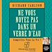 Télécharger le livre :  Ne vous noyez pas dans un verre d'eau