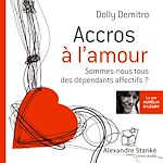 Télécharger le livre :  Accros à l'amour