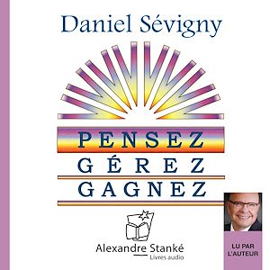 Téléchargez le livre :  Pensez, gérez, gagnez