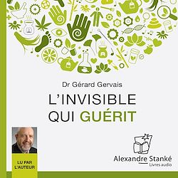 Télécharger le livre :  L'invisible qui guérit