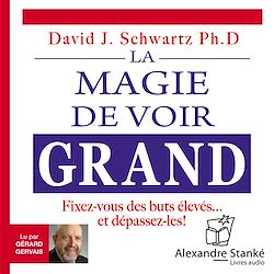 Télécharger le livre :  La magie de voir grand