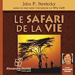 Télécharger le livre :  Le safari de la vie