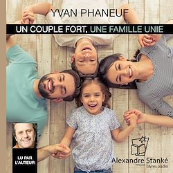 Télécharger le livre :  Un couple fort une famille unie