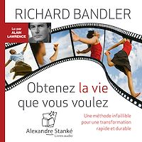 Téléchargez le livre :  Obtenez la vie que vous voulez