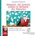 Télécharger le livre :  Manuel de survie dans le monde du travail