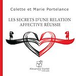 Télécharger le livre :  Les Secrets d'une relation affective réussie