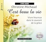 Télécharger le livre :  C'est beau la vie