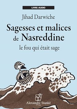 Télécharger le livre :  Sagesses et malices de Nasreddine
