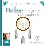 Télécharger le livre :  Perles de sagesse amérindienne