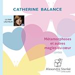 Télécharger le livre :  Métamorphoses et autres magies du cœur