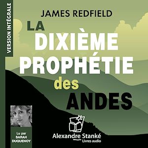 Téléchargez le livre :  La dixième prophétie des Andes