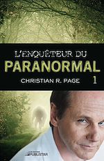 Télécharger le livre :  L'Enquêteur du paranormal, tome 1