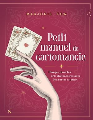 Téléchargez le livre :  Petit manuel de cartomancie