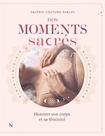 Télécharger le livre :  Nos moments sacrés