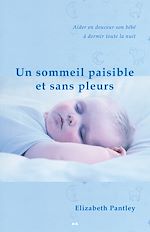 Télécharger le livre :  Un sommeil paisible et sans pleurs