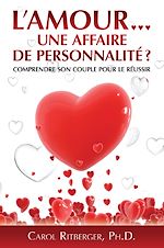 Télécharger le livre :  L'amour... une affaire de personnalité?