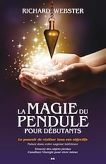 Télécharger le livre :  La magie du pendule pour débutants