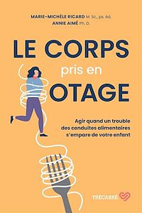 Téléchargez le livre :  Le corps pris en otage