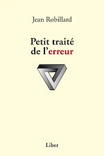 Télécharger le livre :  Petit traité de l'erreur