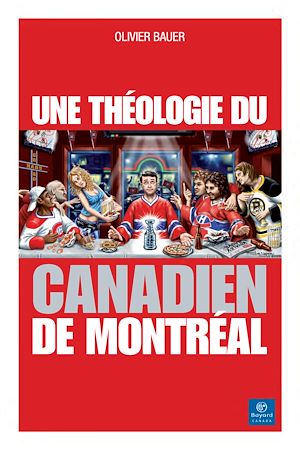 Téléchargez le livre :  Une théologie du Canadien de Montréal