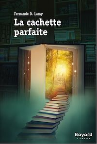 Téléchargez le livre :  La cachette parfaite