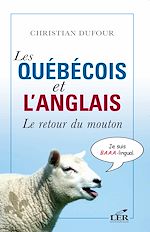 Download this eBook Les québécois et l'anglais : Le retour du mouton