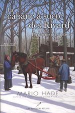 Download this eBook La cabane à sucre des Rivard T.1