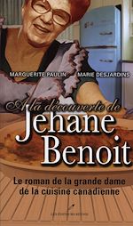 Download this eBook A la découverte de Jehane Benoit