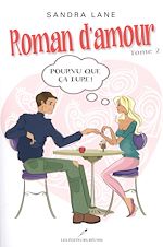 Download this eBook Roman d'amour T.2
