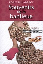 Download this eBook Souvenirs de la banlieue  5 : Tante Irma