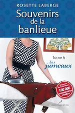 Download this eBook Souvenirs de la banlieue  6 : Les jumeaux