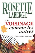 Download this eBook Un voisinage comme les autres 03 : Un automne sucré-salé