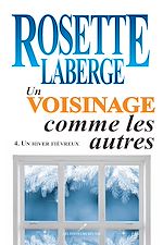 Download this eBook Un voisinage comme les autres 04 : Un hiver fiévreux