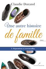 Download this eBook Une autre histoire de famille 03  Séparations et ...