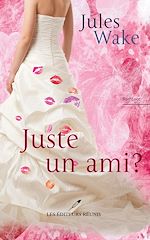 Download this eBook Juste un ami ?