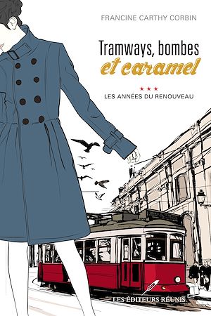 Download the eBook: Tramways, bombes et caramel 03 : Les années du renouveau
