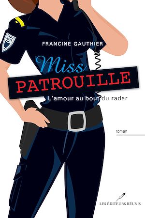 Download the eBook: Miss Patrouille -L'amour au bout du radar