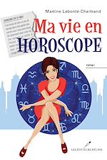 Download this eBook Ma vie en horoscope